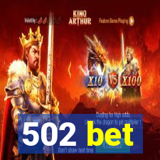 502 bet